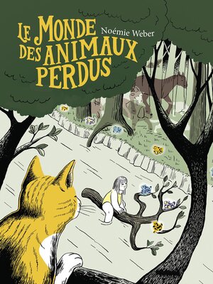cover image of Le Monde des animaux perdus